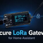 Secure LoRa gateway for Home Assistant